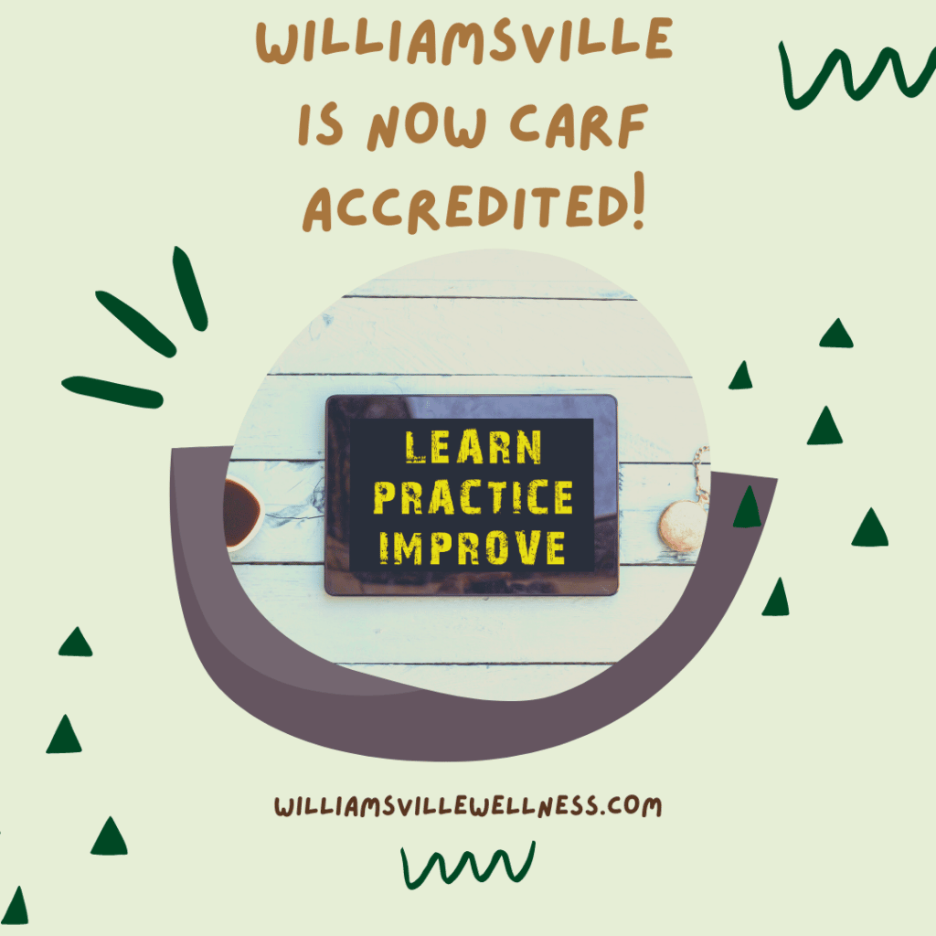 Williamsville is Now CARF Accredited!